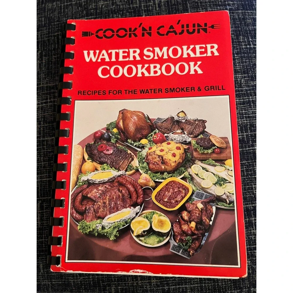 Vtg Cookbook Cookin Cajun Water Smoker Cookbook Recipes Grill 1984 Spiral Bound